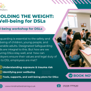 Holding the Weight: Wellbeing for DSLs